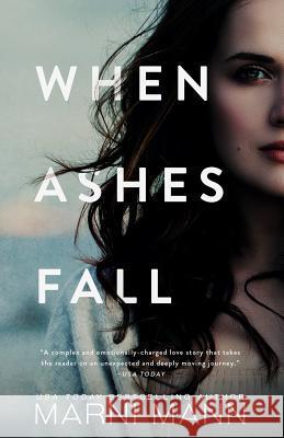 When Ashes Fall Marni Mann 9781790378418 Independently Published