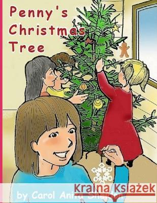 Penny's Christmas Tree Carol Anita Sheldon 9781790390397