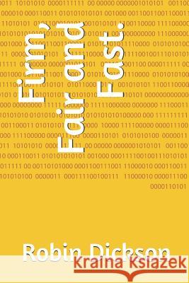 Firm, Fair and Fast. Robin Dickson 9781790392568 Independently Published