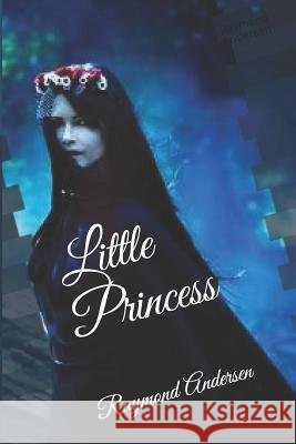 Little Princess Raymond Andersen 9781790404834