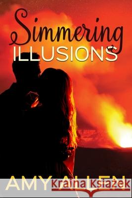 Simmering Illusions Amy Allen 9781790415168 Independently Published