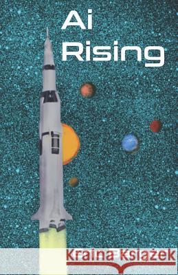 AI Rising Eric Barger 9781790443833