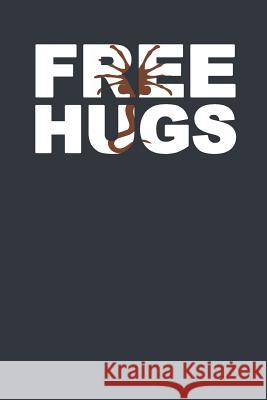 Free Hugs Elderberry's Designs 9781790477142 Independently Published