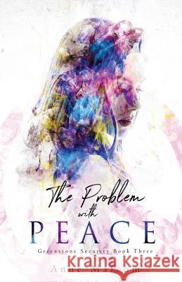 The Problem with Peace Anne Malcom 9781790480623 Independently Published