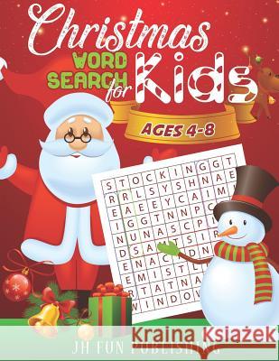 Christmas Word Search For Kids Ages 4-8 Publishing, Jh Fun 9781790496907 Independently Published