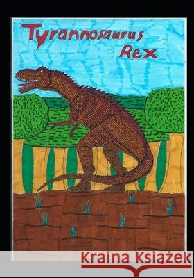 Tyrannosaurus Rex Matthew Sheather Matthew Sheather 9781790498420