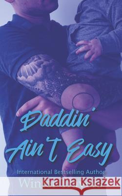 Daddin' Ain't Easy: A Dilf Mania Collaboration Mary Meredith Winter Travers 9781790548125