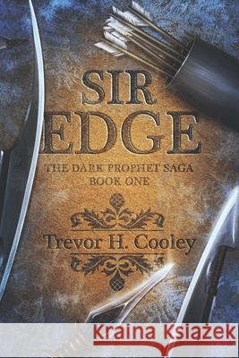 Sir Edge: A Bowl of Souls Novel Trevor H Cooley 9781790550852 Independently Published