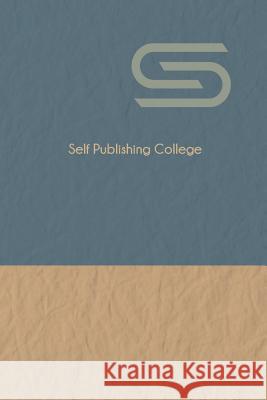 Self Publishing College 6x9: Black & White with White Paper S. P. C. 9781790556496 Independently Published