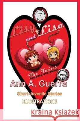 Lisy and Lisa, the Twins: From Book2 of the Collection Daniel Guerra Ann a. Guerra 9781790569106 Independently Published