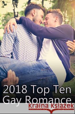 2018 Top Ten Gay Romance Addison Albright Laura Bailo Kris T. Bethke 9781790572946