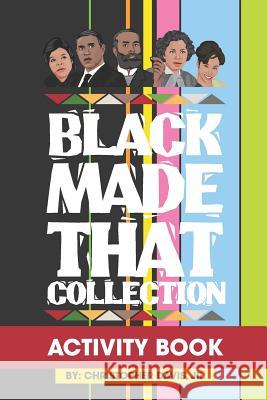 Black Made That Collection Activity Book Christopher Davi 9781790606979 Independently Published
