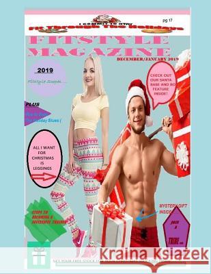 Fitstyle Magazine December/January 2019 Michael Lewis Traci Kochendorfer Gfc Photography 9781790613441 Independently Published