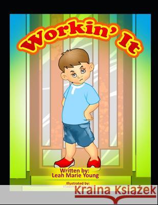 Workin' It Vladimir Ceb Leah Marie Young 9781790613632 Independently Published