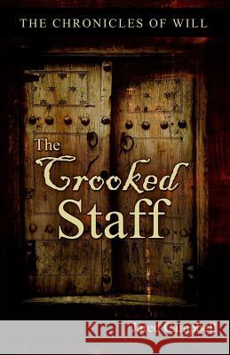 The Crooked Staff Jared Campbell 9781790617111