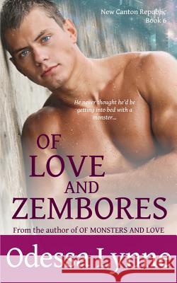 Of Love and Zembores Odessa Lynne 9781790668304