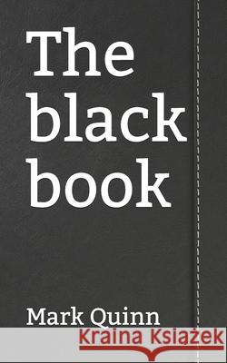The black book Mark Quinn, Jennifer Quinn 9781790700318
