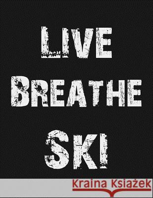 Live Breathe Ski Ilyass Amran 9781790701841 Independently Published