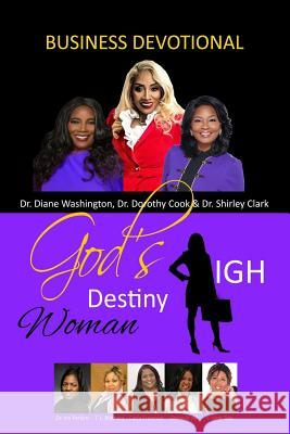 God's High Destiny Woman Business Devotional Shirley Clark 9781790704453