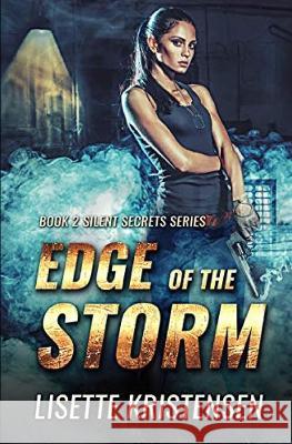 Edge of the Storm: Book 2 Lisette Kristensen 9781790708284 Independently Published