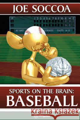 Baseball: Sport on the Brain Daniel Portalatin Tiziano Thomas Dossena Dominic Campanile 9781790718832