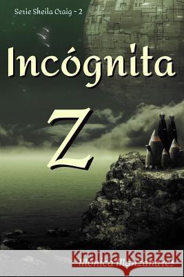 Incógnita Z Mónica Manzanares 9781790743469