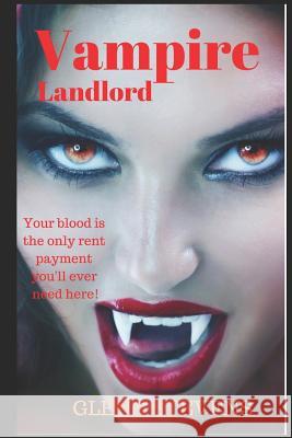 Vampire Landlord Glenn Stevens 9781790749416