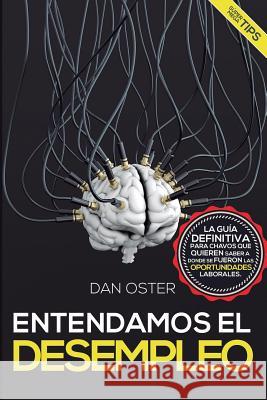 Entendamos El Desempleo Dan Oster 9781790757978 Independently Published