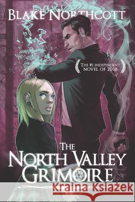 The North Valley Grimoire Blake Northcott 9781790769131