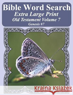 Bible Word Search Extra Large Print Old Testament Volume 7: Genesis #7 T. W. Pope 9781790774234 Independently Published