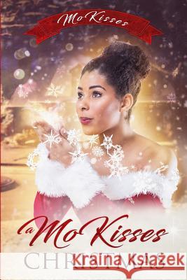 A Mokisses Christmas Mokisses 9781790819294 Independently Published