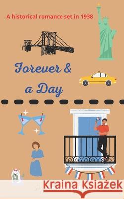 Forever & a Day: A Historical Romance Victoria Wallin 9781790824014