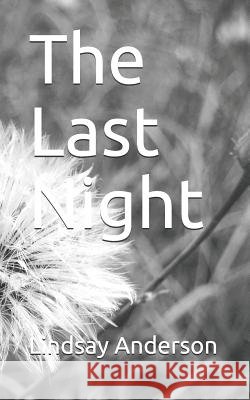 The Last Night Lindsay Anderson 9781790829125