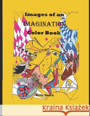 Images of an Imagination Color Book Becky Hosick 9781790871766
