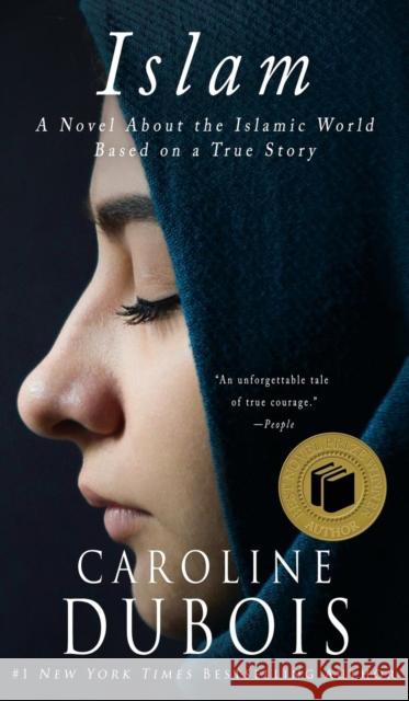 Islam: A Novel About the Islamic World Based on a True Story DuBois, Caroline 9781790895878