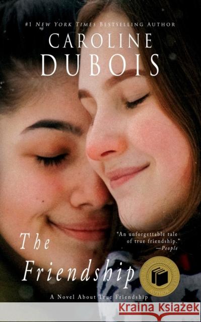 The Friendship: A Novel About True Friendship DuBois, Caroline 9781790899753