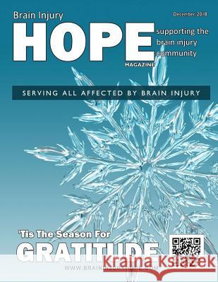 Brain Injury Hope Magazine - December 2018 Sarah Grant David A. Grant 9781790906475 Independently Published