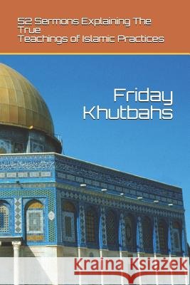 Friday Khutbahs Anthony Power 9781790933396