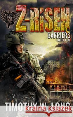 Z-Risen: Barriers Timothy W. Long 9781790937325