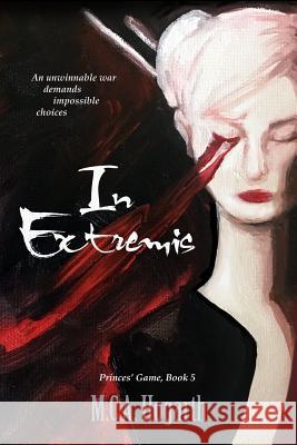 In Extremis M. C. a. Hogarth 9781790947638 Independently Published