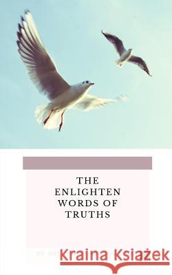 The Enlighten Words of Truths Della Haugabrook James 9781790950850 Independently Published