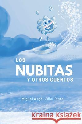 Los nubitas y otros cuentos Pinturero 9781790975211 Independently Published