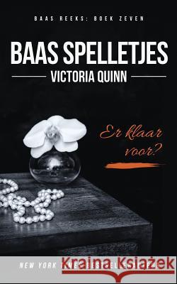 Baas Spelletjes Victoria Quinn 9781790996629