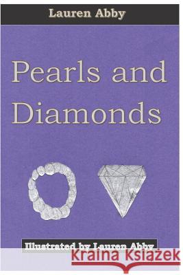 Pearls and Diamonds Lauren Abby 9781791309718 Independently Published