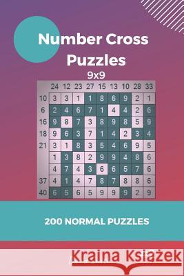 Number Cross Puzzles - 200 Normal Puzzles 9x9 Vol.2 David Smith 9781791318543