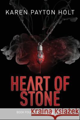 Heart of Stone Karen Payto 9781791546281 Independently Published