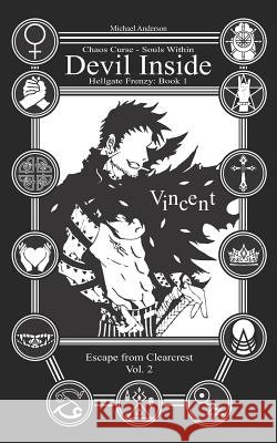 Devil Inside - Escape from Clearcrest H.F. Book 1 Vol 2 Michael Anderson 9781791549527