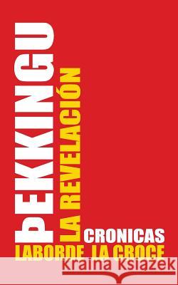 þekkingu: La Revelación Juan Laborde La Croce 9781791559137