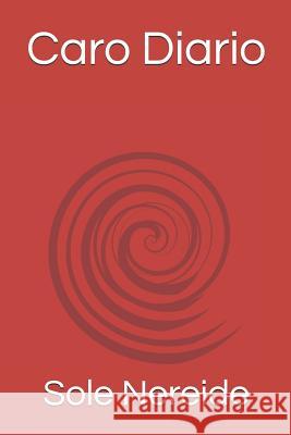 Caro Diario Sole Nereide 9781791585815