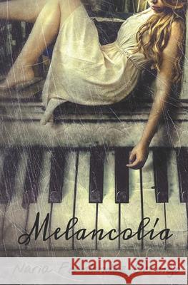 Melancol?a N?ria Fern?nde 9781791586379 Independently Published